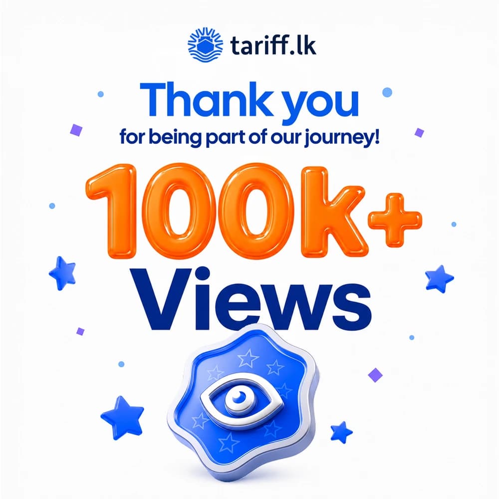 tariff.lk — thank you for being part of our journey, 100k+ views